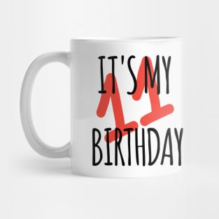 It's My 11th Birthday Mug